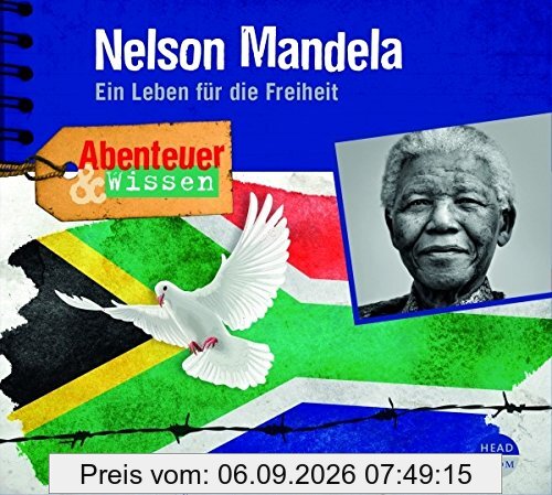 Abenteuer & Wissen: Nelson Mandela - Ein Leben für die Freiheit