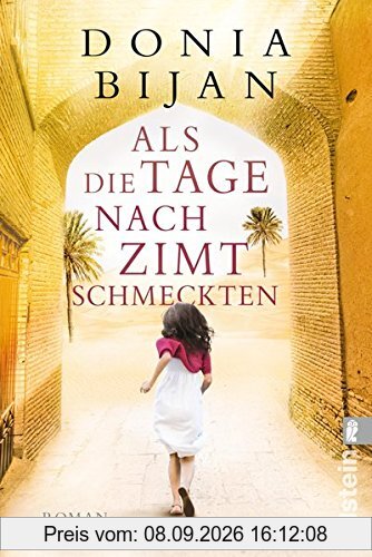 Als die Tage nach Zimt schmeckten: Roman