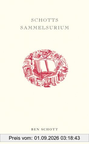 Schotts Sammelsurium