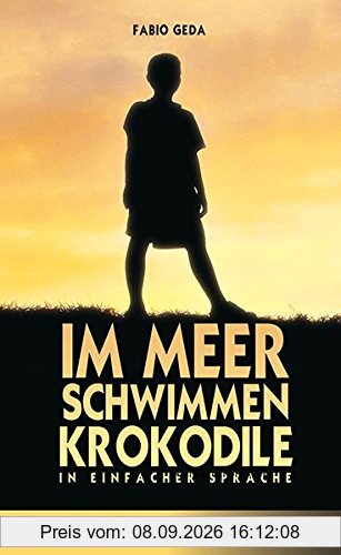 Im Meer schwimmen Krokodile: In Einfacher Sprache