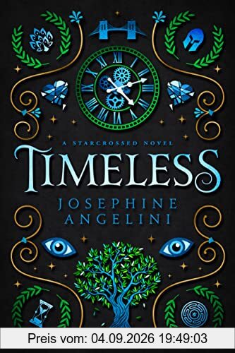 Timeless: a Starcrossed novel (Starcrossed, 5)