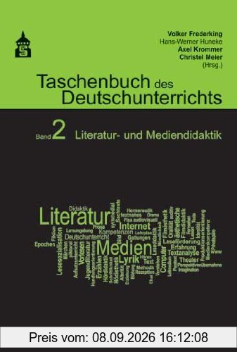 Taschenbuch des Deutschunterrichts. Band 2: Literatur- und Mediendidaktik