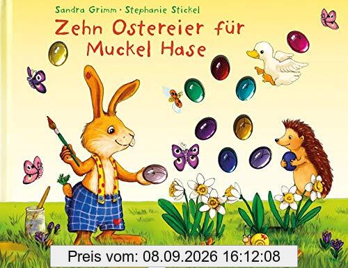 Zehn Ostereier für Muckel Hase