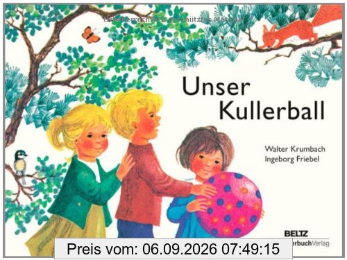 Unser Kullerball: Vierfarbiges Pappbilderbuch