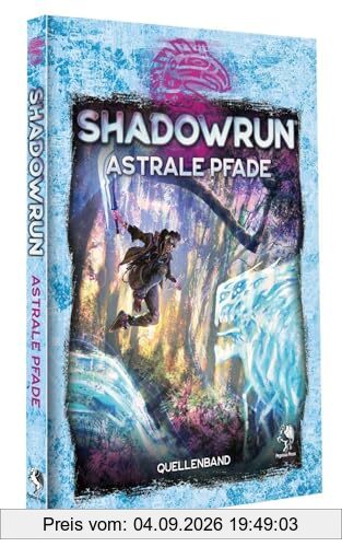 Shadowrun: Astrale Pfade (Hardcover)