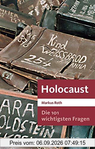 Die 101 wichtigsten Fragen - Holocaust (Beck Paperback)