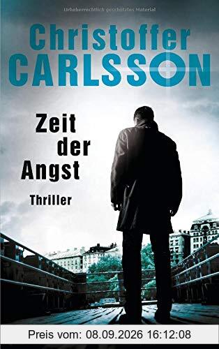 Zeit der Angst: Thriller (Finster, packend und hochaktuell - Leo Junker ermittelt, Band 4)