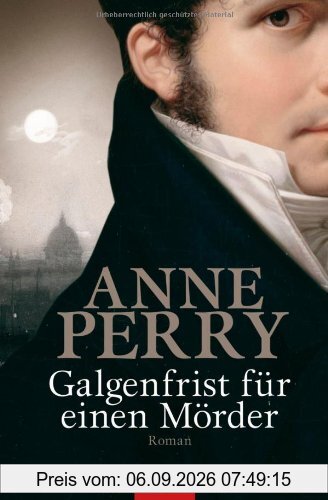 Galgenfrist für einen Mörder: Roman