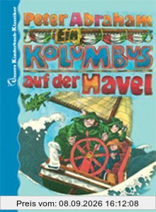 Ein Kolumbus auf der Havel. Unsere Kinderbuch-Klassiker. Band 5
