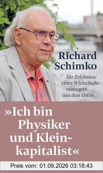 »Ich bin Physiker und Kleinkapitalist«: Die Erlebnisse eines Wirtschaftskapitäns aus dem Osten (edition ost)