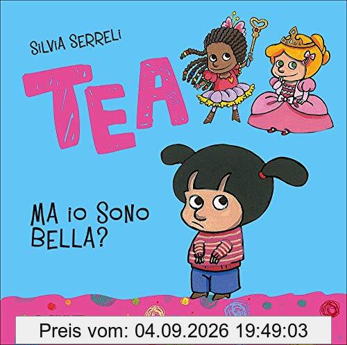Ma io sono bella? (Tea)