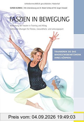 Faszien in Bewegung: Bedeutung der Faszien in Training und Alltag
