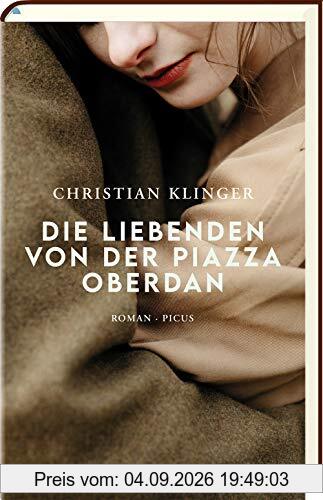 Die Liebenden von der Piazza Oberdan: Roman