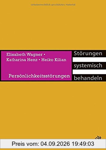 Persönlichkeitsstörungen (Störungen systemisch behandeln)
