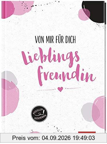 Von mir für dich, Lieblingsfreundin