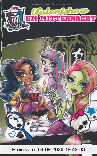 Monster High. Talentshow um Mitternacht