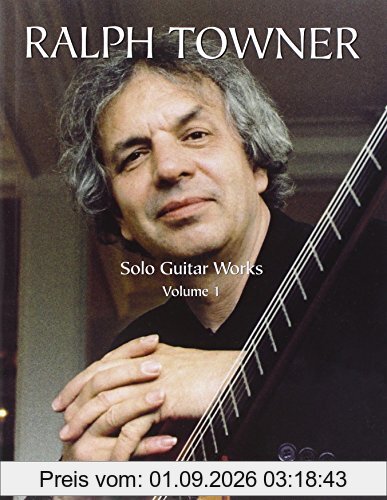 Ralph Towner, Volume 1: Solo Guitar Works