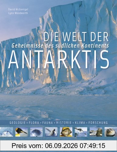 Die Welt der Antarktis: Geheimnisse des südlichen Kontinents