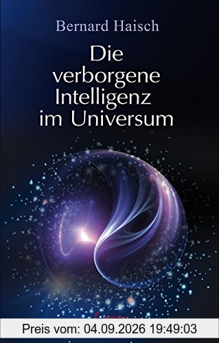 Die verborgene Intelligenz im Universum
