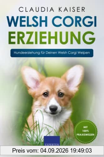 Welsh Corgi Erziehung: Hundeerziehung für Deinen Welsh Corgi Welpen