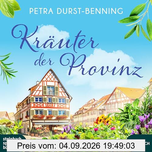 Kräuter der Provinz: Roman
