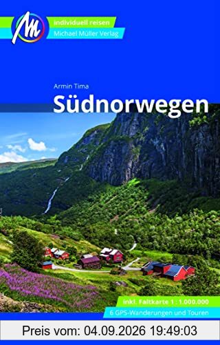 Südnorwegen Reiseführer Michael Müller Verlag: Individuell reisen mit vielen praktischen Tipps (MM-Reisen)