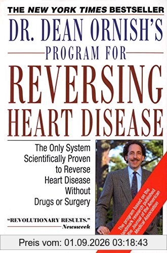 Dr. Dean Ornish's Program for Reversing Heart Disease
