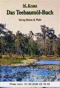 Das Teebaumöl-Buch