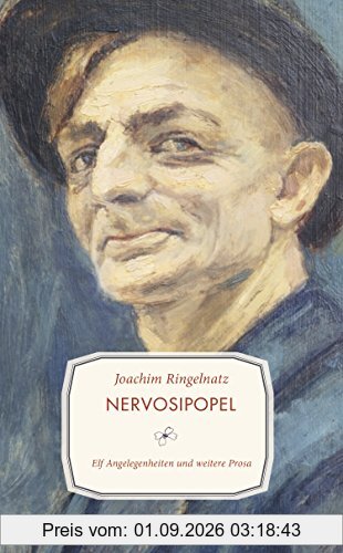 Nervosipopel: Elf Angelegenheiten und weitere Prosa (Literatur (Leinen))