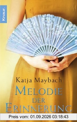 Melodie der Erinnerung: Roman