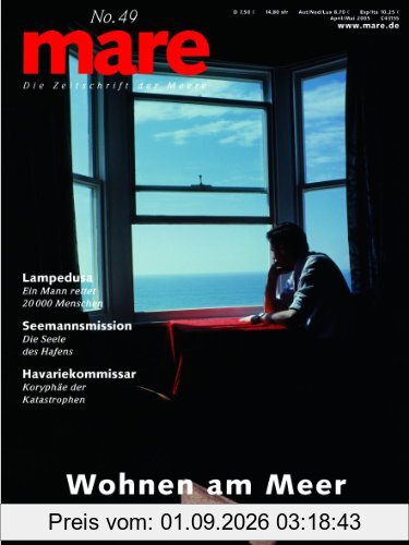 mare - Die Zeitschrift der Meere: mare, Die Zeitschrift der Meere, Nr.49 : Wohnen am Meer: No 49