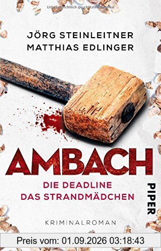 Ambach - Die Deadline / Das Strandmädchen: Kriminalroman