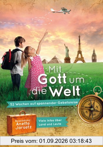 Mit Gott um die Welt