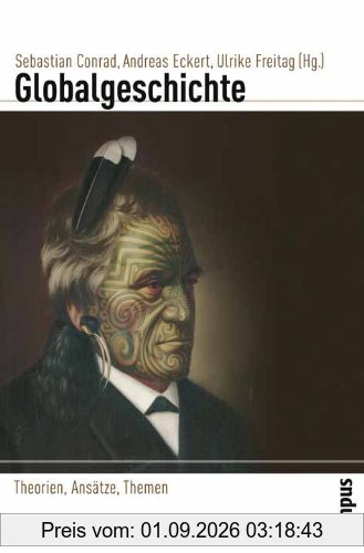 Globalgeschichte: Theorien, Ansätze, Themen