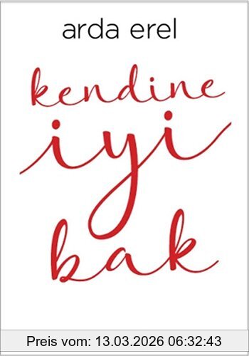 Arda Erel Kendine Iyi Bak