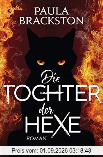 Die Tochter der Hexe: Roman