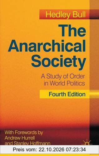 The Anarchical Society: A Study of Order in World Politics