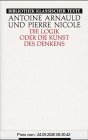 Die Logik oder die Kunst des Denkens