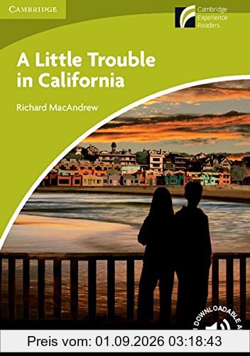 A Little Trouble in California: Englische Lektüre für das 1. und 2. Lernjahr. Book with downloadable audio (Cambridge Discovery Readers)