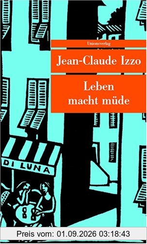 Leben macht müde