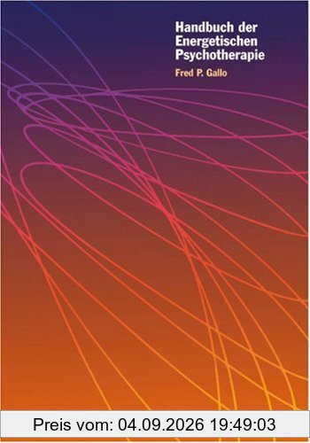 Handbuch der Energetischen Psychotherapie