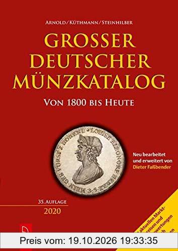 Großer deutscher Münzkatalog: von 1800 bis heute