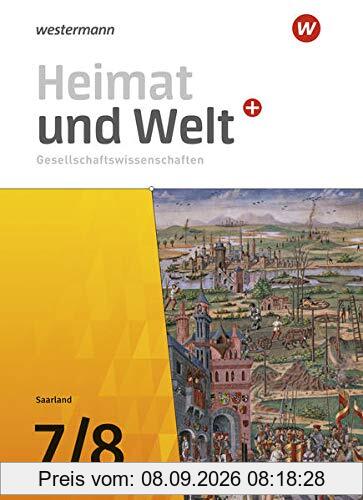 Heimat und Welt Plus Gesellschaftswissenschaften / Heimat und Welt Gesellschaftswissenschaften - Ausgabe 2021 für das Saarland: Ausgabe 2021 für das ... Ausgabe 2021 für das Saarland)