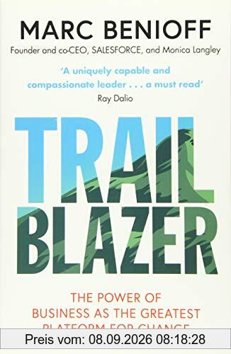 Trailblazer: The Power of Business as the Greatest Platform for Change