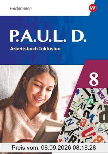 P.A.U.L. D. - Differenzierende Ausgabe 2021: Arbeitsbuch Inklusion 8