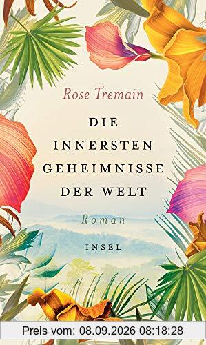 Die innersten Geheimnisse der Welt: Roman