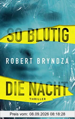 So blutig die Nacht: Thriller (Kate-Marshall-Reihe, Band 1)