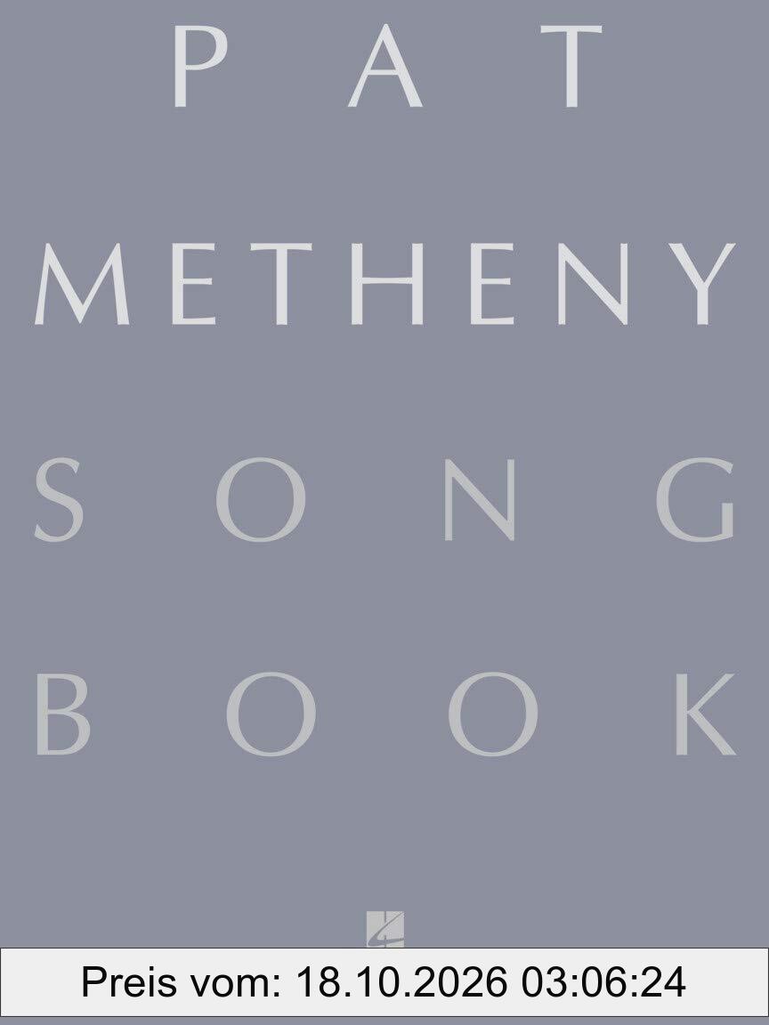 Metheny, P Songbook Pvg: Songbook für Gesang, Klavier (Gitarre): Lead Sheets