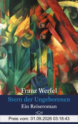 Stern der Ungeborenen. Ein Reiseroman.