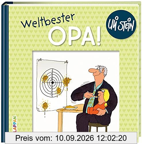 Weltbester Opa!: Geschenkbuch für alle Großväter (Uli Stein Für dich!)